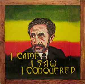 The Revolutionaries - I Came, I Saw, I Conquered