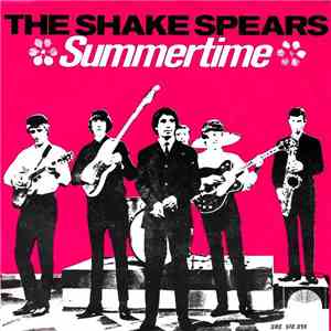 The Shake Spears - Summertime / Give It To Me