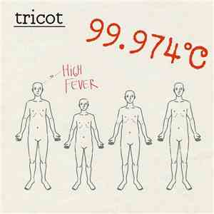 tricot - 99.974°C