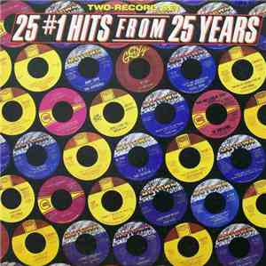 Various - 25 #1 Hits From 25 Years