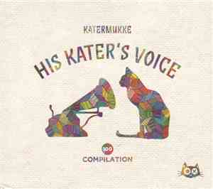 Various - Katermukke 100 Compilation (His Kater´s Voice)