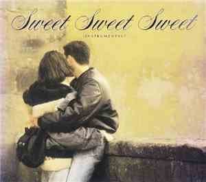 Various - Sweet Sweet Sweet (Instrumental)