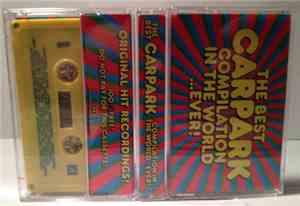 Various - The Best Carpark Compilation In The World ...Ever!
