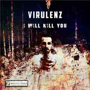Virulenz - I Will Kill You