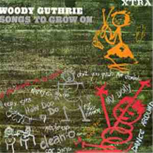 Woody Guthrie - Songs To Grow On