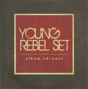 Young Rebel Set - Album Advance