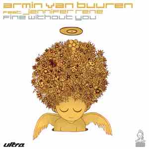 Armin Van Buuren Feat. Jennifer Rene - Fine Without You