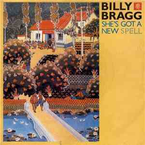 Billy Bragg - She's Got A New Spell