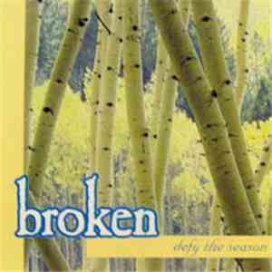 Broken  - Defy The Season