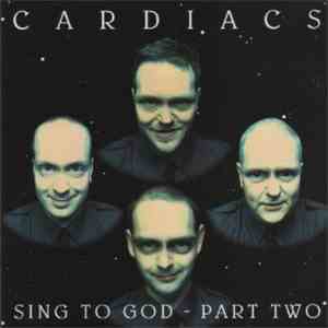 Cardiacs - Sing To God - Part Two
