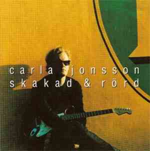 Carla Jonsson - Skakad & Rörd