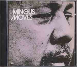 Charles Mingus - Mingus Moves