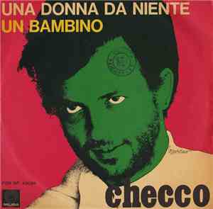 Checco - Una Donna Da Niente / Un Bambino
