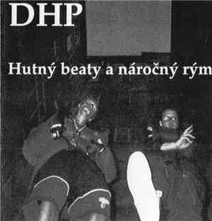 D.H.P. - Hutný Býty A Náročný Rýmy