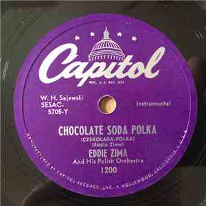 Eddie Zima And His Polish Orchestra - Chocolate Soda Polka / Pink Ears Polka