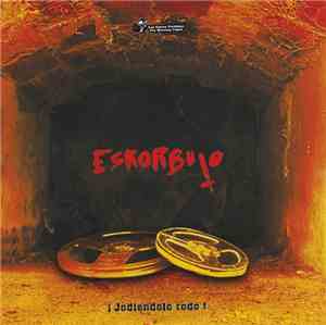 Eskorbuto - ¡Jodiendolo Todo! Las Cintas Perdidas / The Missing Tapes