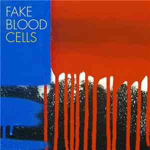Fake Blood - Cells