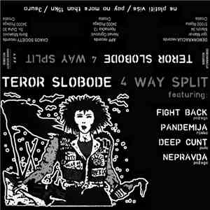 Fight Back  / Pandemija / Deep Cunt / Nepravda - Teror Slobode 4 Way Split
