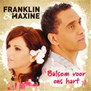 Franklin & Maxine  - Balsem Voor Ons Hart