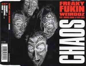 Freaky Fukin Weirdoz feat. Buddha Monk & Papa Chief - Chaos