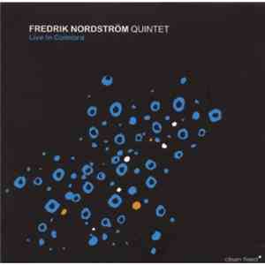 Fredrik Nordström Quintet - Live In Coimbra