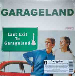 Garageland - Last Exit To Garageland