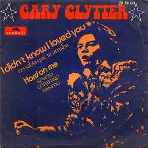 Gary Glytter - I Didn't Know I Loved You = No Sabía Que Te Amaba