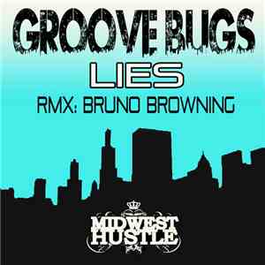 Groove Bugs - Lies