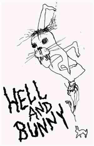 Hell And Bunny - Better Eulogies Are On Their Way