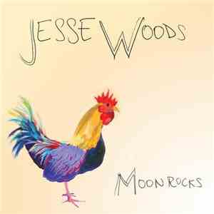 Jesse Woods - Moon Rocks Ep