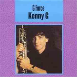 Kenny G  - G Force