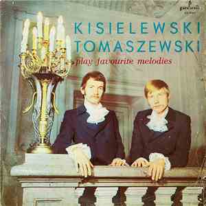Kisielewski Tomaszewski - Play Favourite Melodies