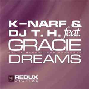 K-Narf & DJ T.H. Feat. Gracie  - Dreams