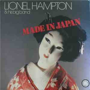 Lionel Hampton & His Big Band - Made In Japan