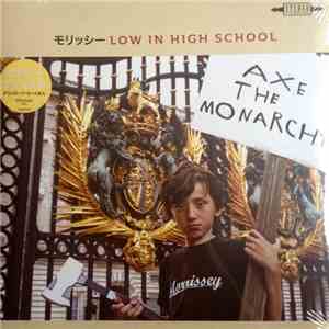 モリッシー - Low In High School