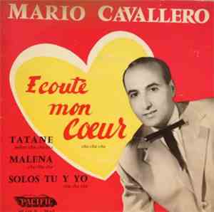 Mario Cavallero Et Son Orchestre - Ecoute Mon Coeur