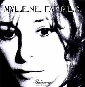 Mylene Farmer - Pardonne-moi