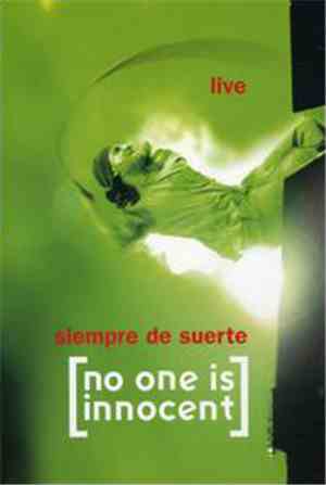 No One Is Innocent - Siempre De Suerte