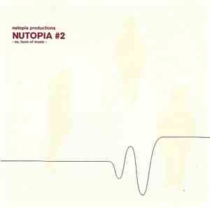 Nutopia Productions - Nutopia #2