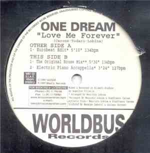 One Dream - Love Me Forever
