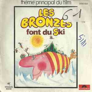 Pierre Bachelet - Les Bronzés Font Du Ski