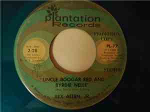 Rex Allen Jr. - Uncle Boogar Red & Byrdie Nelle