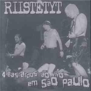 Riistetyt - 4 Bastardos Ao Vivo Em São Paulo