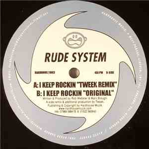 Rude System - I Keep Rockin