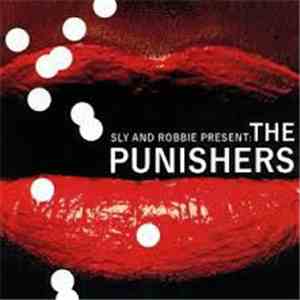 Sly & Robbie - Sly & Robbie Present The Punishers