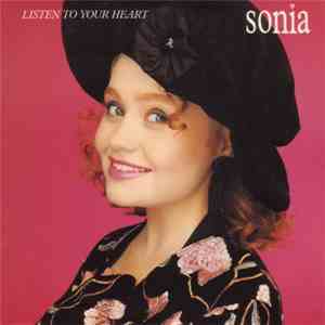 Sonia - Listen To Your Heart