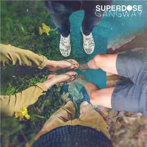 Superdose Gangway - Monsoon Season