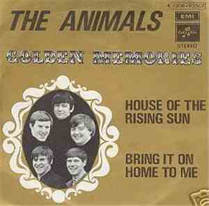 The Animals - House Of The Rising Sun / Bring It On Home To Me