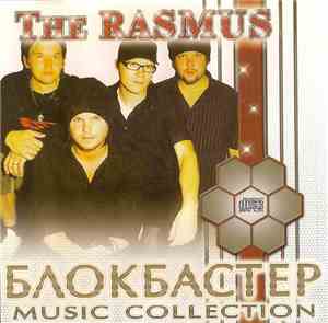 The Rasmus - Блокбастер Music Collection