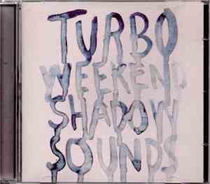 Turboweekend - Shadow Sounds